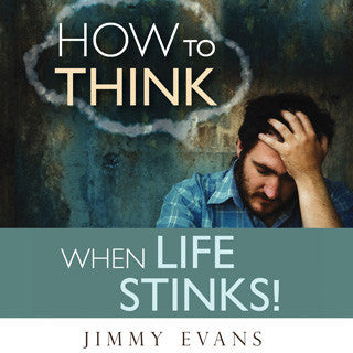How to Think When Life Stinks Audio Series