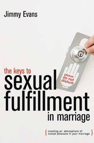 The Keys to Sexual Fulfillment in Marriage Book